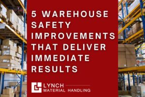 National Safety Month: 5 Warehouse Safety Improvements That Deliver Immediate Results featured image
